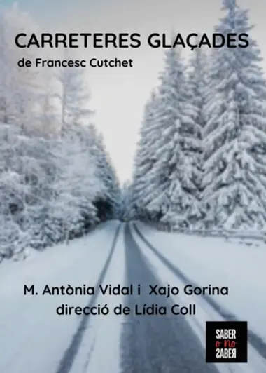 Tres Homes Grossos. Mostra de Teatre - Carreteres glacades